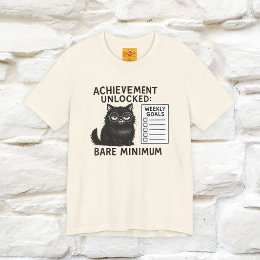 "Achievement Unlocked Bare Minimum." |Cat T-Shirt | Nunu&Miao Studio