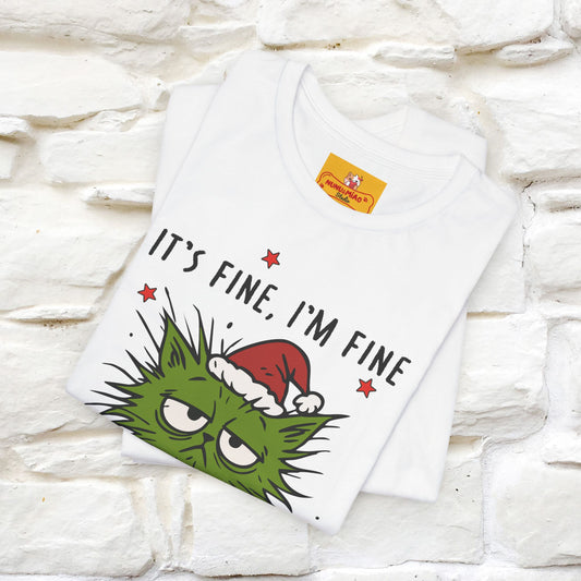 "It's Fine, I'm Fine ...." |Funny Cat T-Shirt | Nunu&Miao Studio