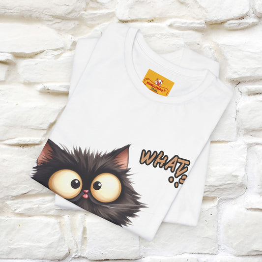 ''What ?'' | Cat T-Shirt | Nunu&Miao Studio - Nunu&Miao Studio