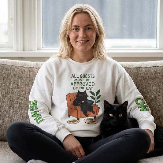''All Guests Must Be Approved...'' |Cat Sweatshirt | Nunu&Miao Studio