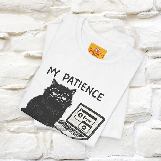 "My Patience Has Left The Chat" |Cat T-Shirt | Nunu&Miao Studio - Nunu&Miao Studio