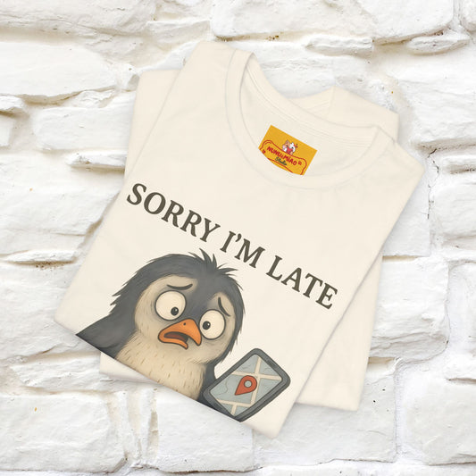 "Sorry I am Late, I was Dilly Dallying" Funny T-shirt |Nunu&Miao Studio - Nunu&Miao Studio