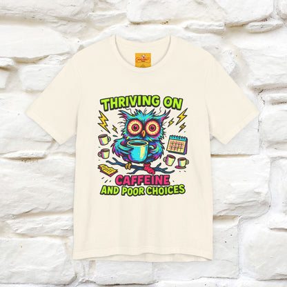 ''Thriving On Caffeine And Poor Choices''|  Sarcastic Cat T-Shirt | Nunu&Miao Studio