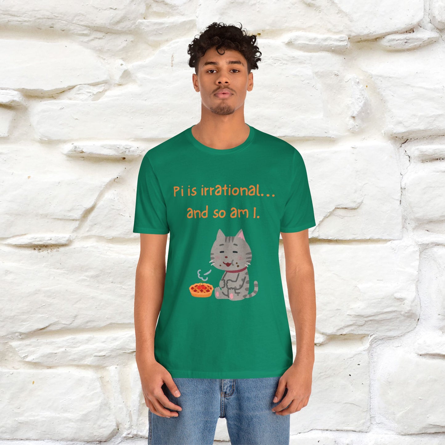 “Pi Is Irrational... And So Am I…''| Funny T-Shirt | Nunu&Miao Studio