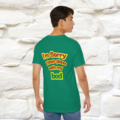 "I Am Sorry I Have Plans With My Bed" |  Cat T-Shirt | Front & Back Design | Nunu&Miao Studio - Nunu&Miao Studio