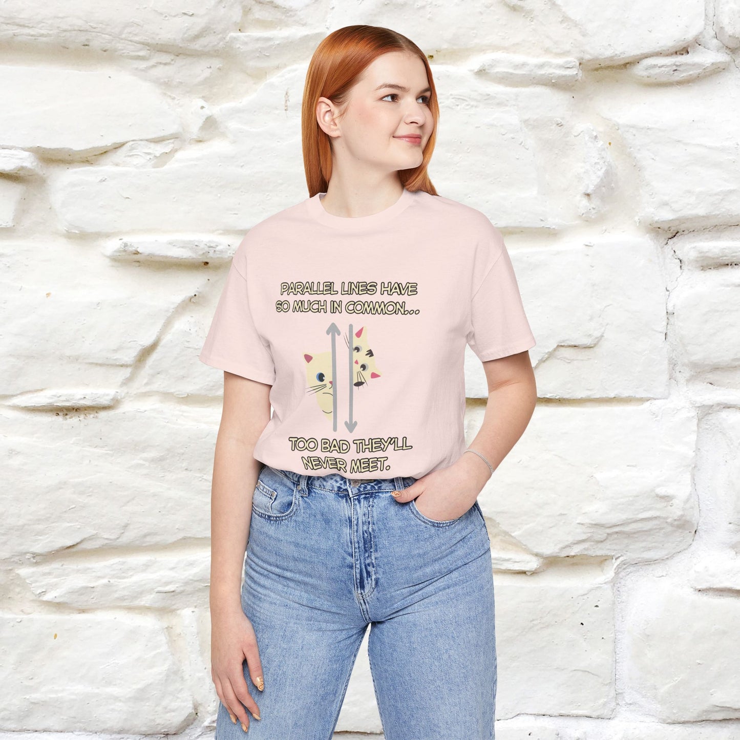 “Parallel lines have so much in common…''| Funny T-Shirt | Nunu&Miao Studio