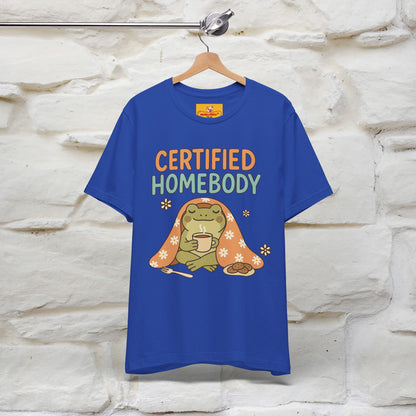 Certified Homebody Tee – Hilarious Lazy Lifestyle Shirt | Nunu & Miao Studio - Nunu&Miao Studio
