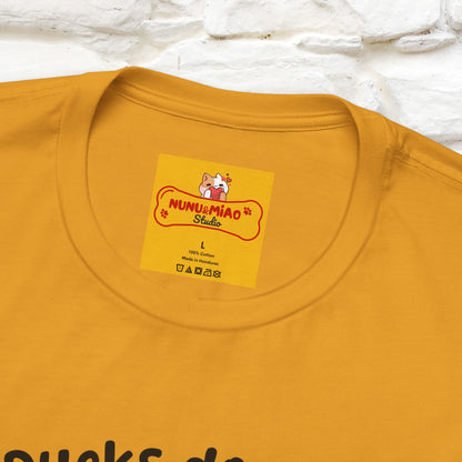 "My Duck Don't Even Know What A Row Is" Funny T-shirt |Nunu&Miao Studio - Nunu&Miao Studio