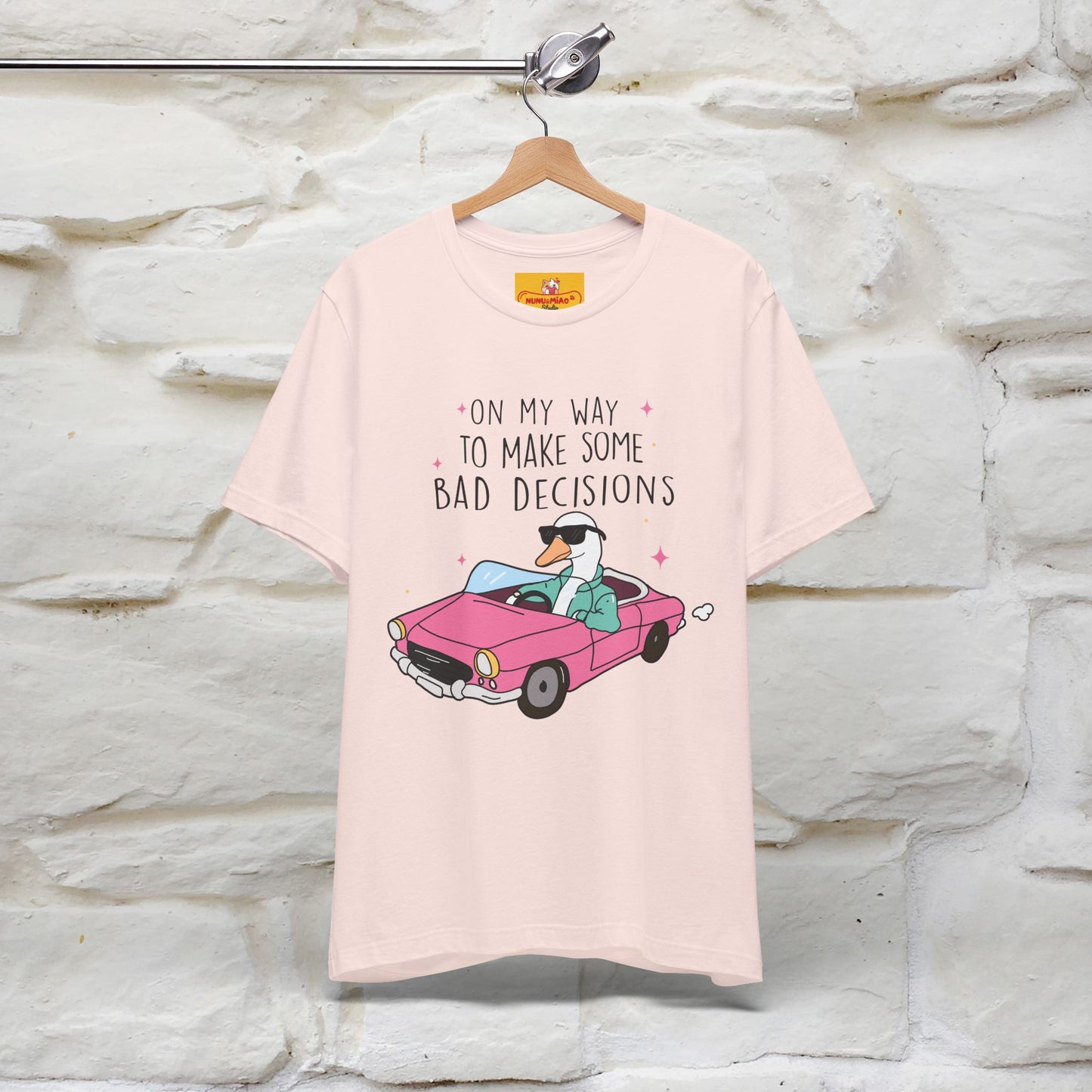 "On My Way To Make Some Bad Decisons"  Funny T-shirt |Nunu&Miao Studio - Nunu&Miao Studio