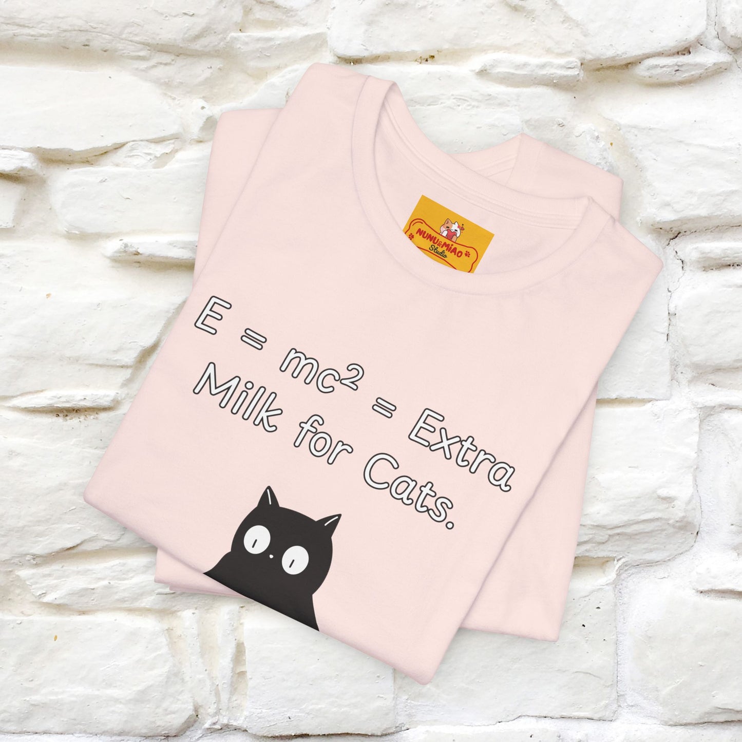 ''E = mc² = Extra Milk for Cats.''| Funny T-Shirt | Nunu&Miao Studio