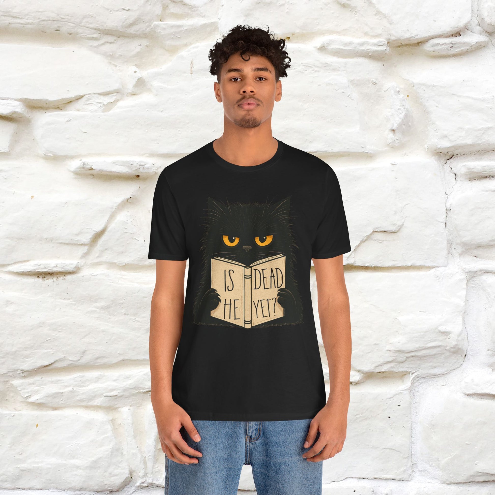"Is He Dead Yet" |Cat T-Shirt | Nunu&Miao Studio - Nunu&Miao Studio