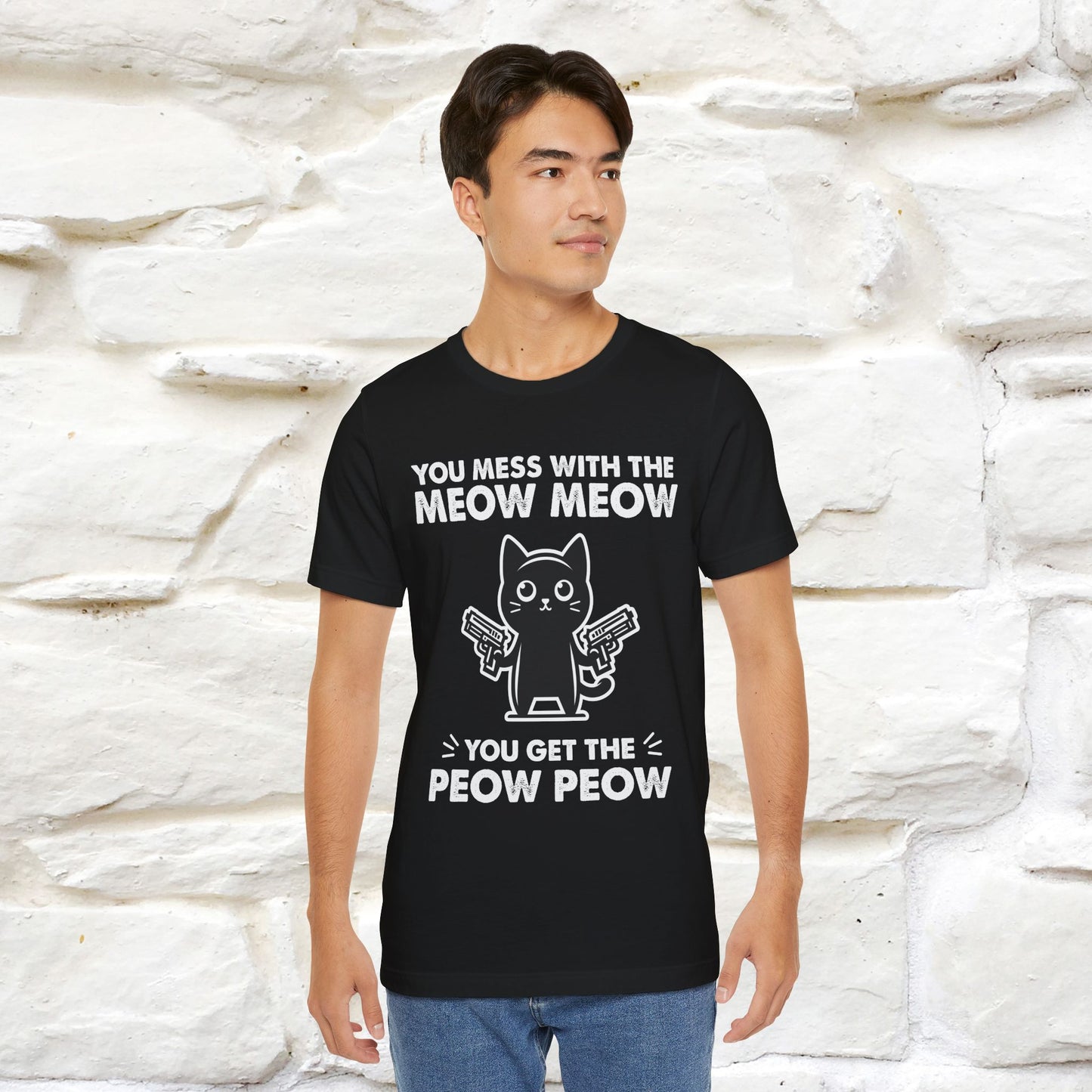 "You Mess With The Meow Meow, You Get The Peow Peow" Cat T-shirt |Nunu&Miao Studio - Nunu&Miao Studio