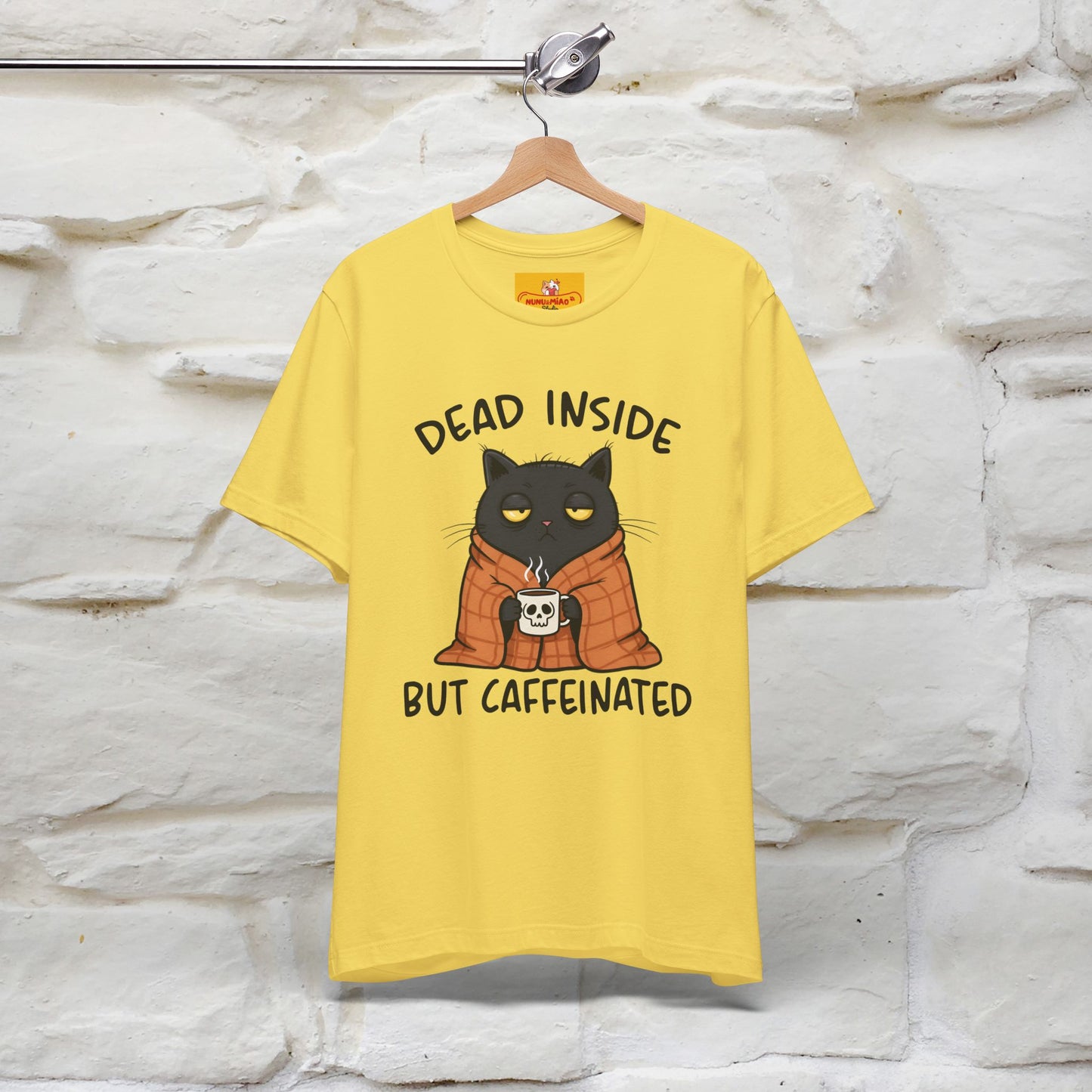 "Dead Inside But Caffeinated" |Funny T-Shirt | Nunu&Miao Studio - Nunu&Miao Studio