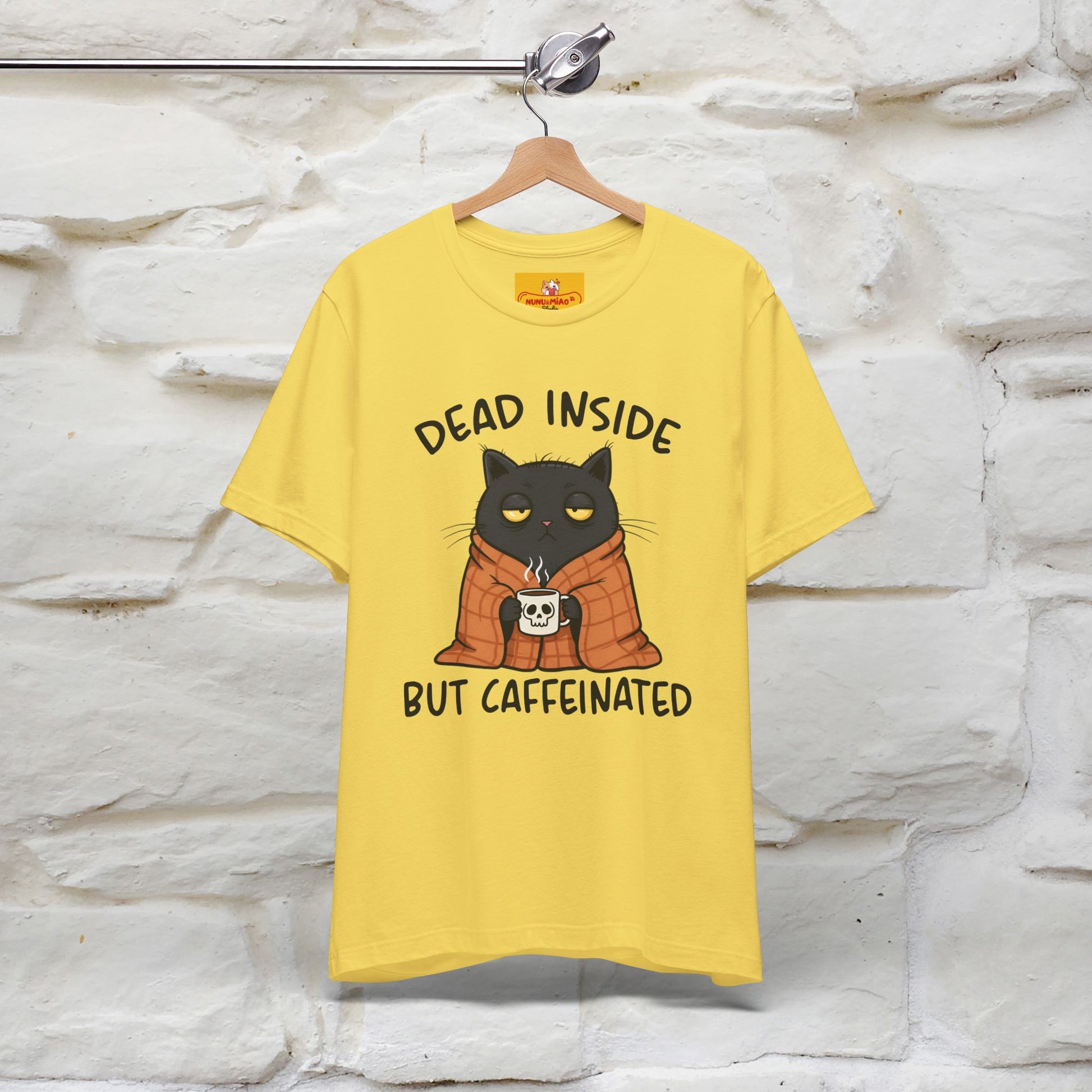 "Dead Inside But Caffeinated" |Funny T-Shirt | Nunu&Miao Studio - Nunu&Miao Studio