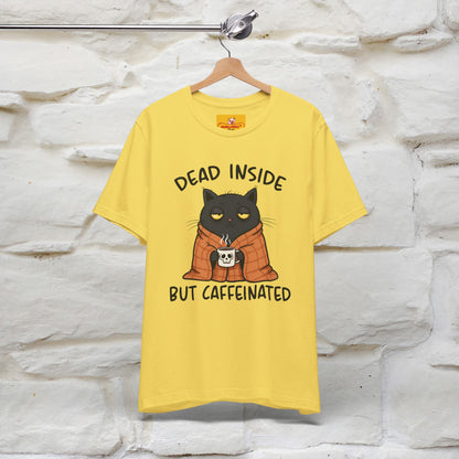 "Dead Inside But Caffeinated" |Funny T-Shirt | Nunu&Miao Studio - Nunu&Miao Studio