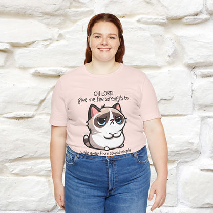 ''Oh Lord! Give Me Strength to ...'' Cat T-Shirt |  | Nunu&Miao Studio - Nunu&Miao Studio