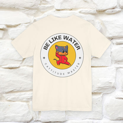 "Be Like Water: Cattitude Master | Cat T-Shirt |Nunu&Miao Studio - Nunu&Miao Studio