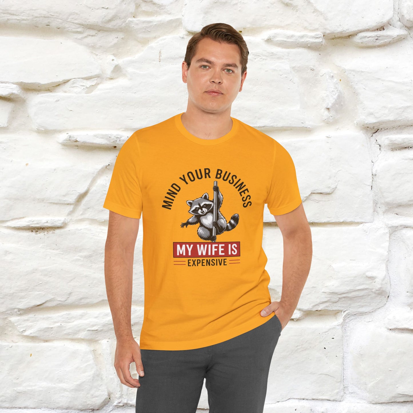"Mind Your Business My Wife Is Expencive" Funny T-shirt |Nunu&Miao Studio - Nunu&Miao Studio