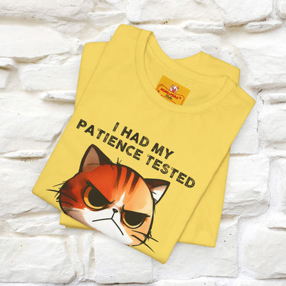 ''I Had My Patience Tested, I'm Negative''| CatT-Shirt | Nunu&Miao Studio