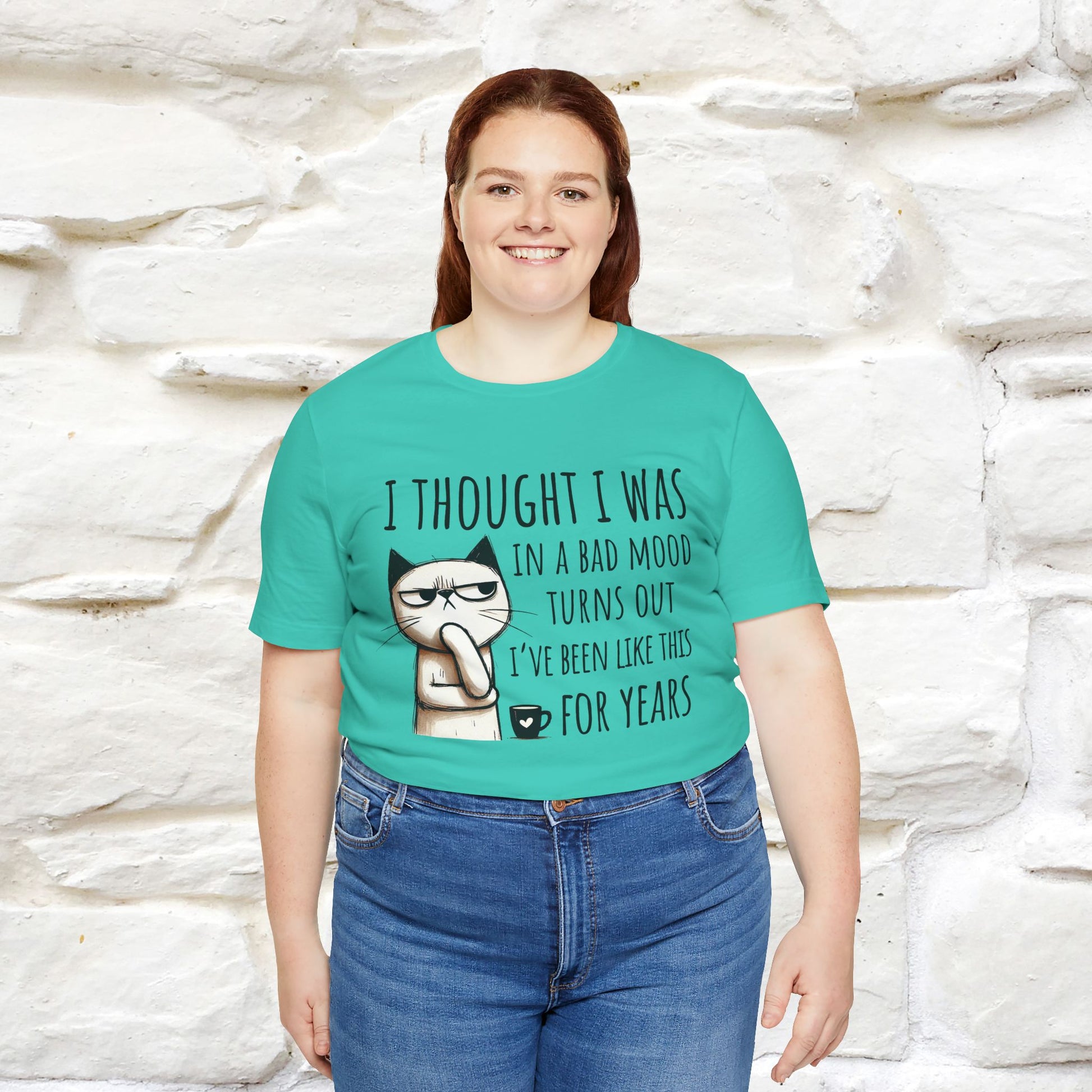 "I Thought I was In A Bad Mood.. " Cat  T-shirt |Nunu&Miao Studio - Nunu&Miao Studio