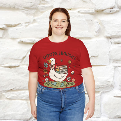 "Oooops I Bought Another Book" Funny Goose T-shirt |Nunu&Miao Studio - Nunu&Miao Studio