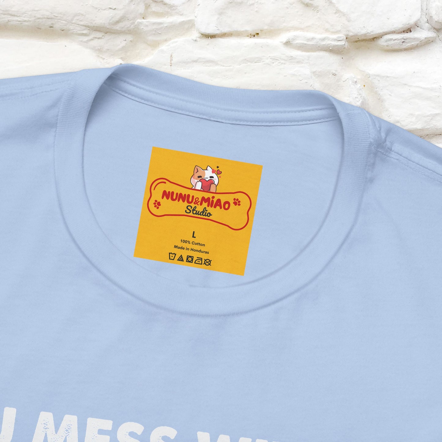 "You Mess With The Meow Meow, You Get The Peow Peow" Cat T-shirt |Nunu&Miao Studio - Nunu&Miao Studio