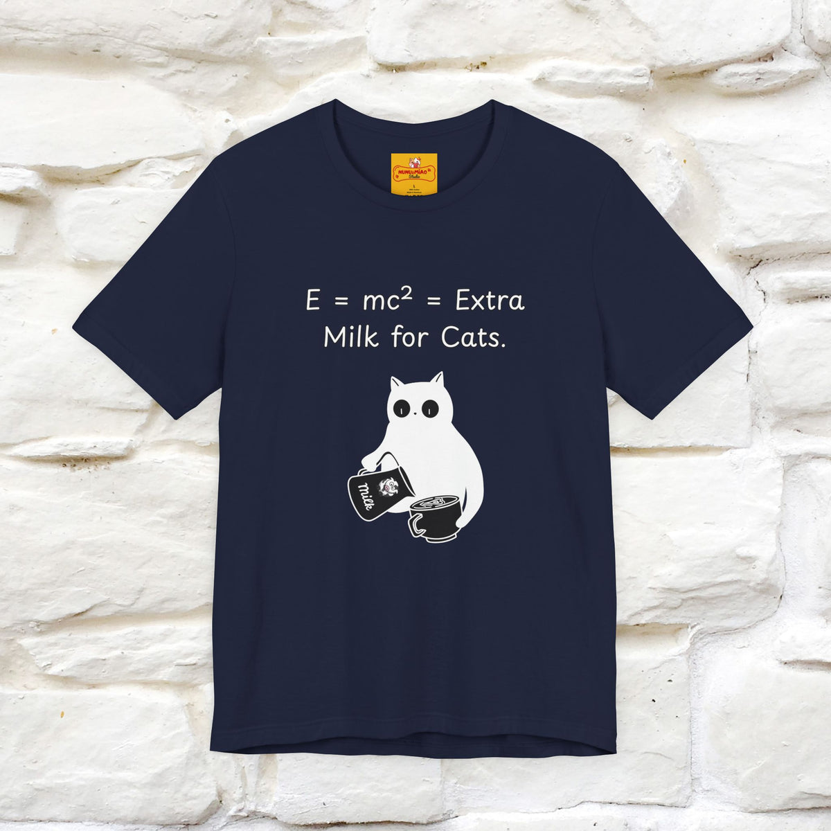 ''E = mc² = Extra Milk for Cats.''| Funny T-Shirt | Nunu&Miao Studio
