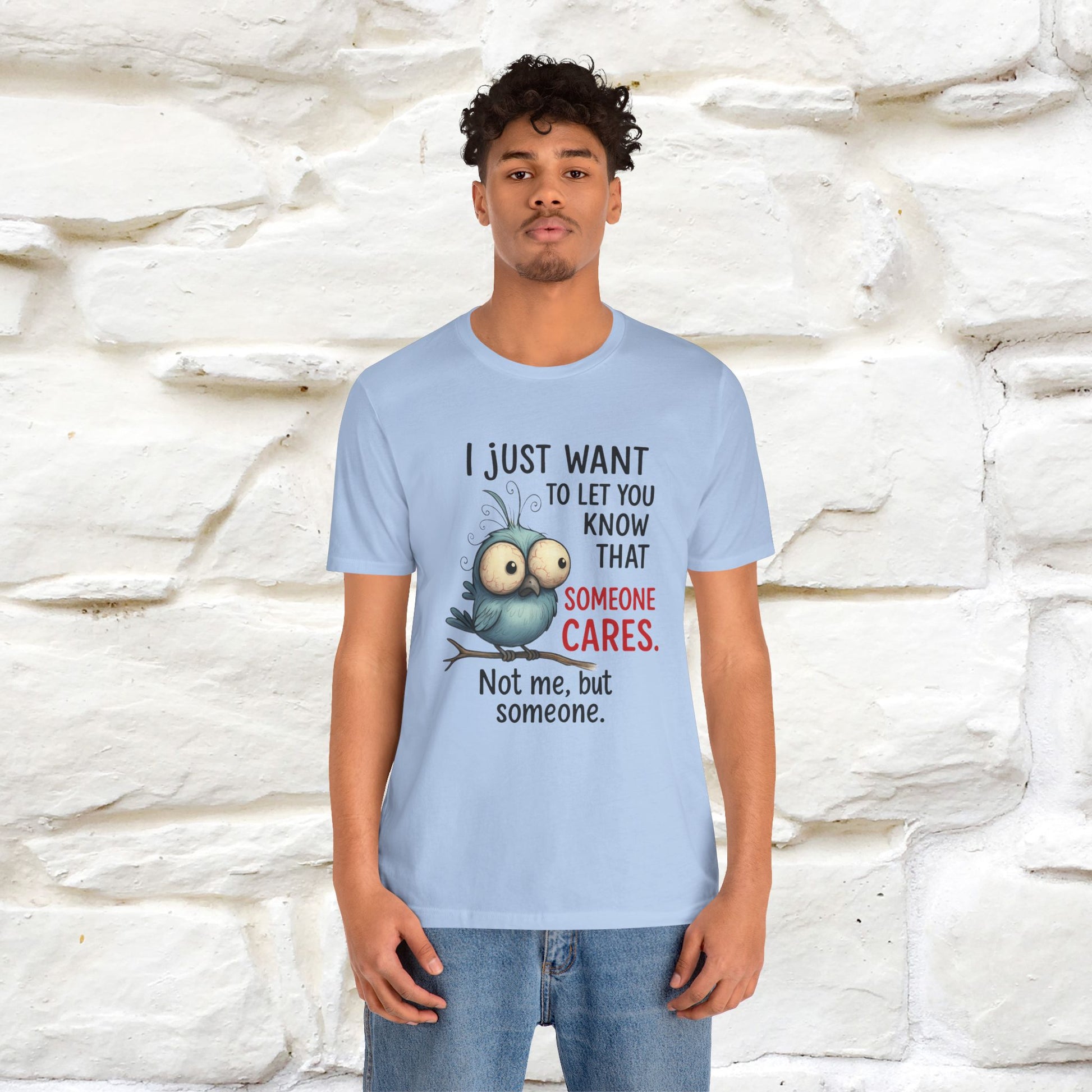 "I Just Want To Let You Know ..." |Funny T-Shirt | Nunu&Miao Studio - Nunu&Miao Studio
