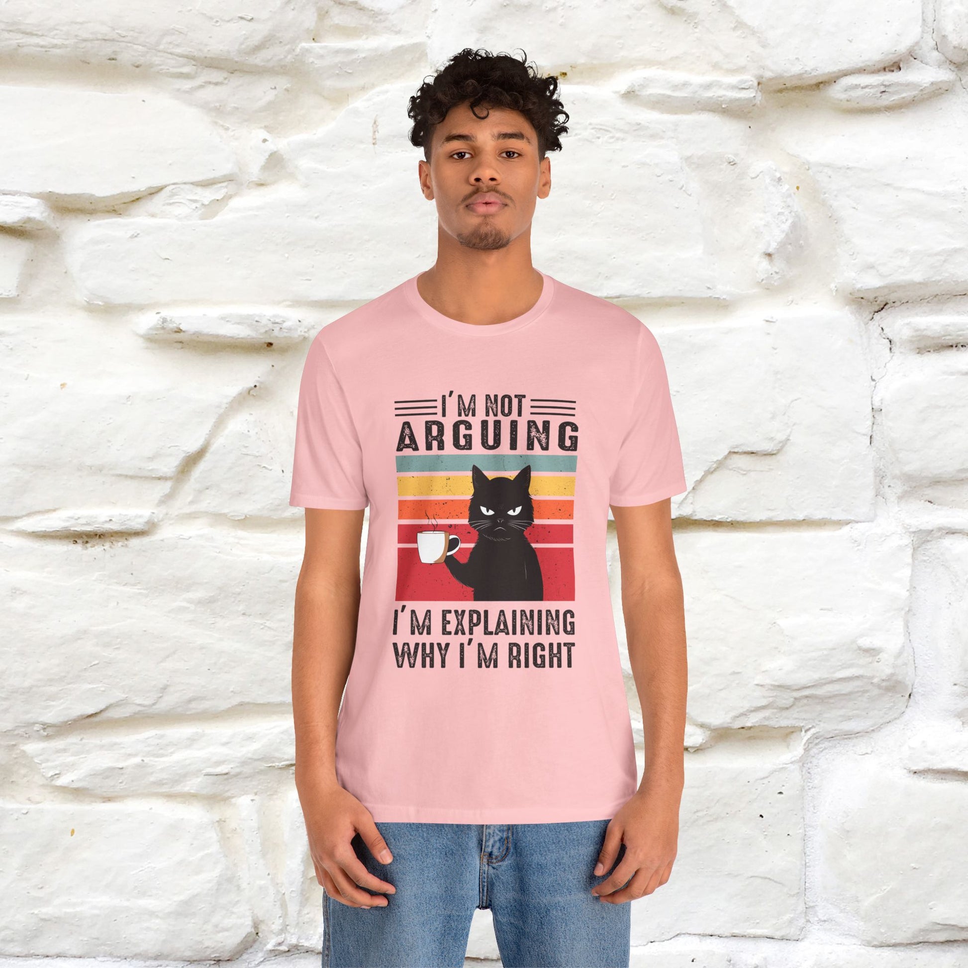 I’m Not Arguing, I’m Explaining Why I’m Right Cat T-Shirt  Nunu&Miao Studio - Nunu&Miao Studio