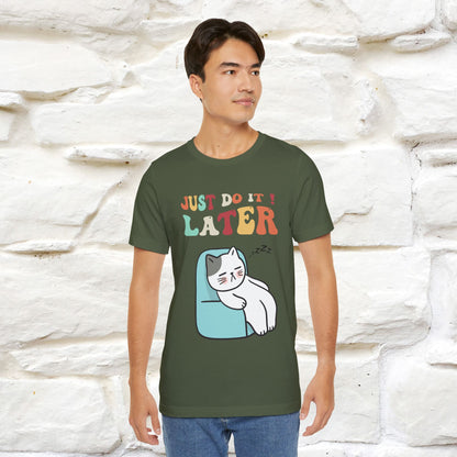 "Just Do It Later" Cat T-shirt |Nunu&Miao Studio - Nunu&Miao Studio