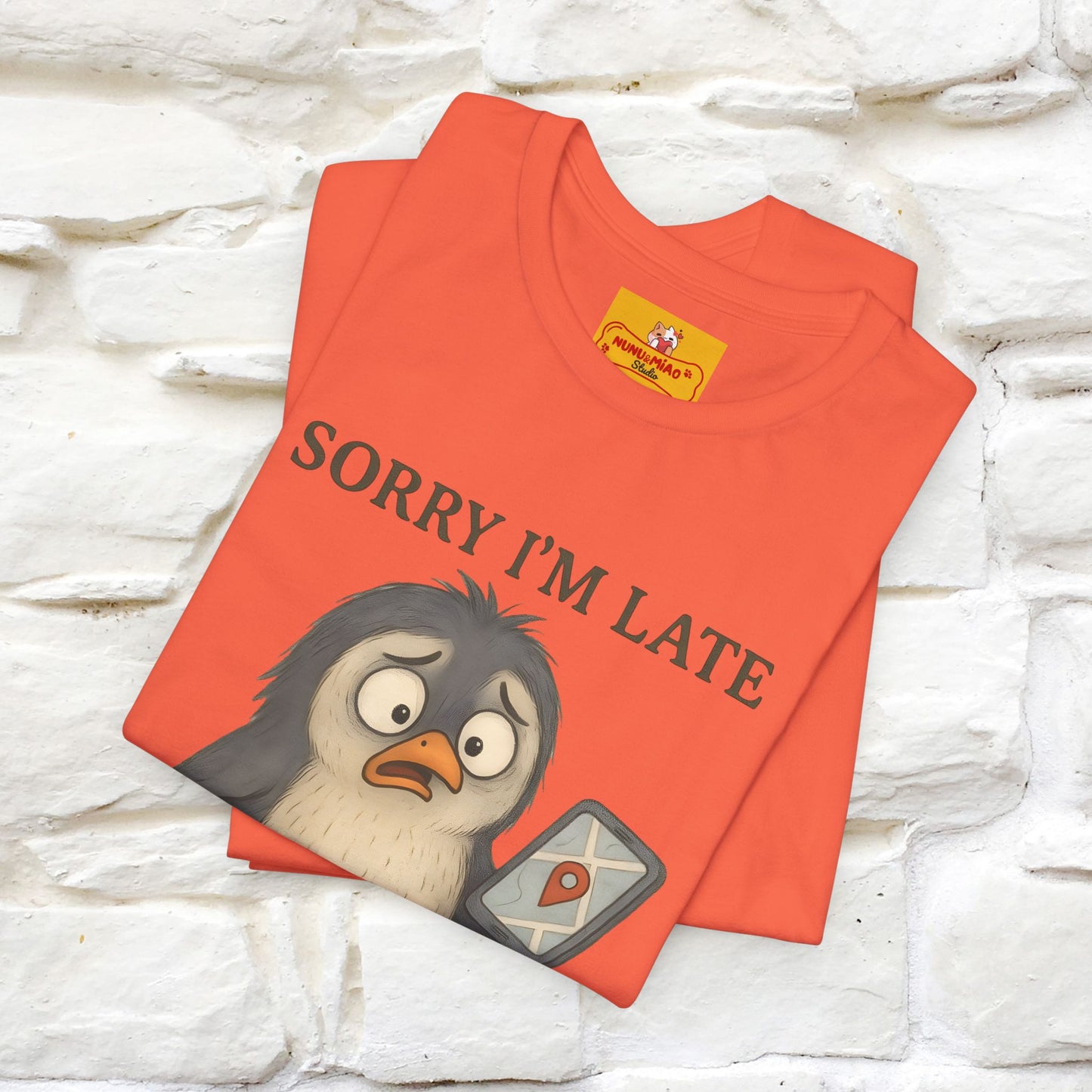 "Sorry I am Late, I was Dilly Dallying" Funny T-shirt |Nunu&Miao Studio - Nunu&Miao Studio