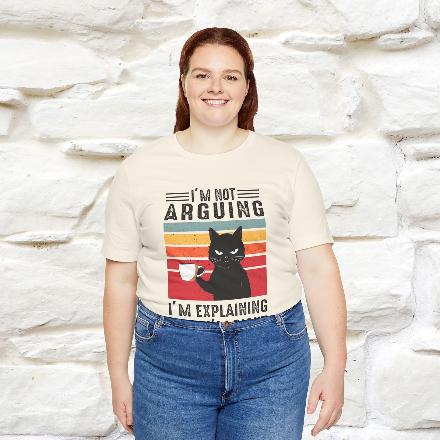 I’m Not Arguing, I’m Explaining Why I’m Right Cat T-Shirt  Nunu&Miao Studio - Nunu&Miao Studio