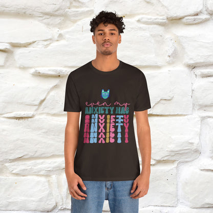 "Even My Anxiety Has Anxiety" Cat T-shirt | Nunu&Miao Studio - Nunu&Miao Studio
