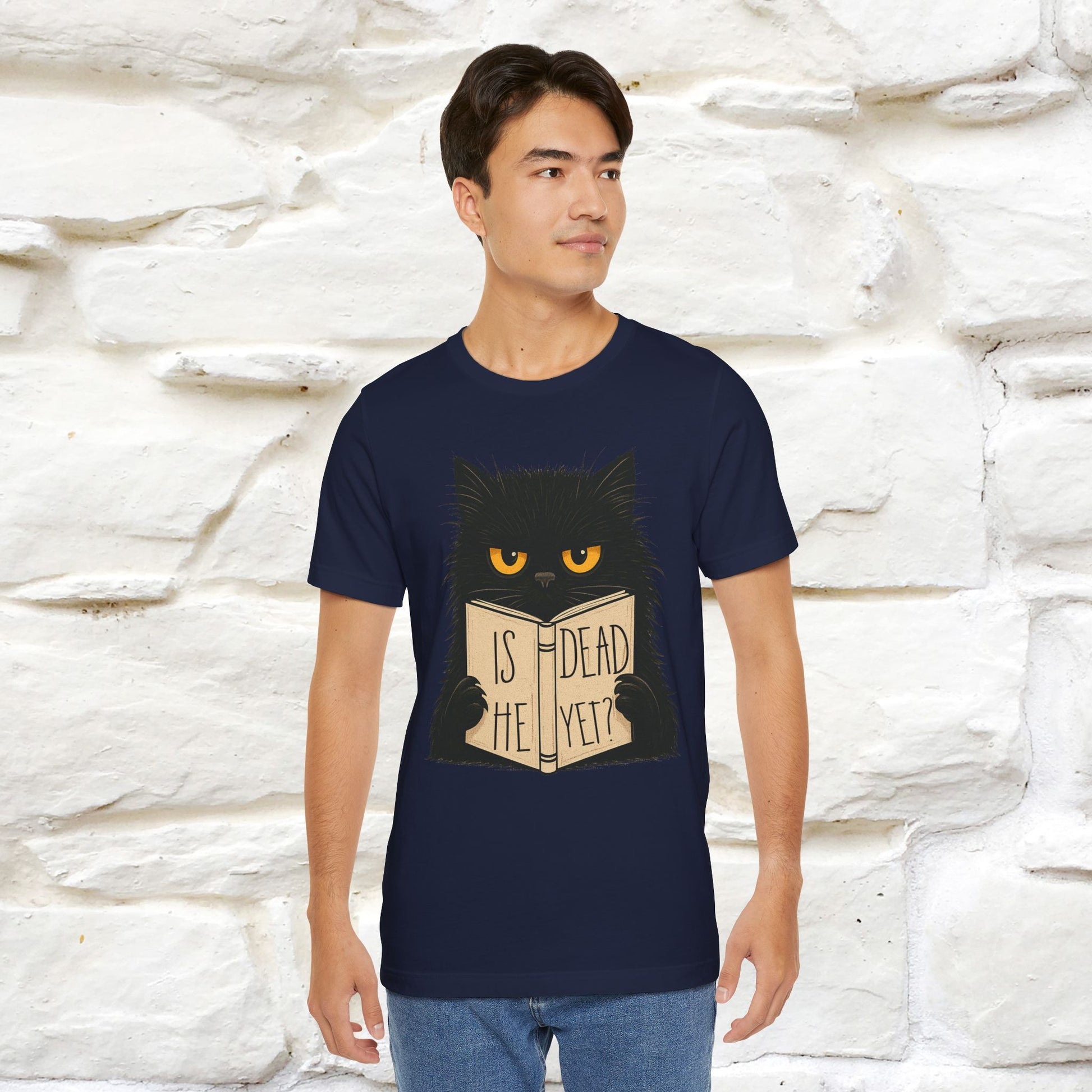 "Is He Dead Yet" |Cat T-Shirt | Nunu&Miao Studio - Nunu&Miao Studio