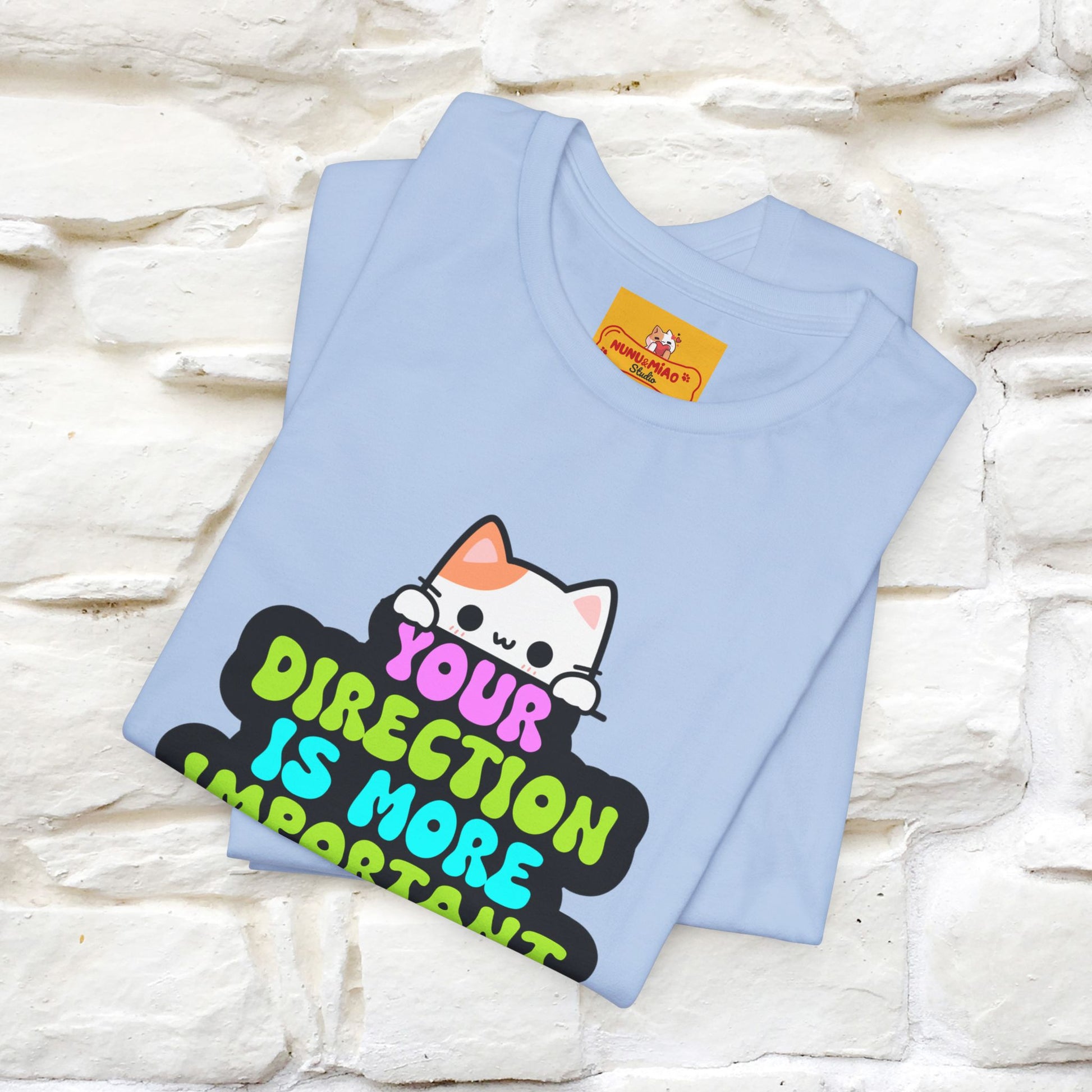 "Your Direction Is More ..." |  Cat T-shirt | Nunu&Miao Studio - Nunu&Miao Studio