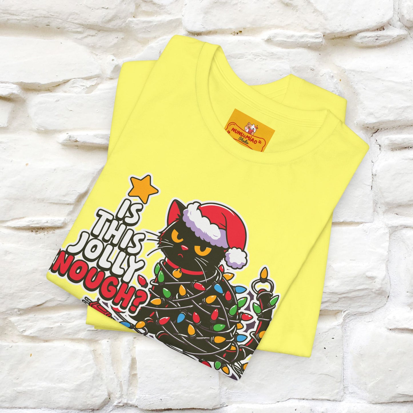 “Is This Jolly Enough?” | Cat T-Shirt | Nunu&Miao Studio