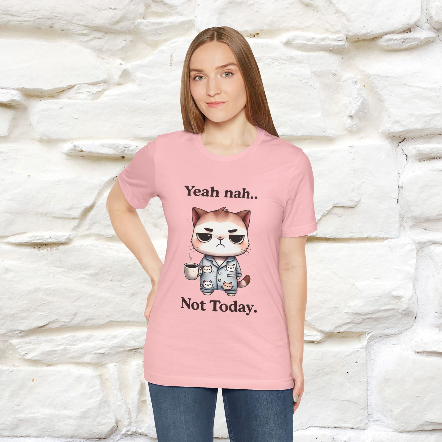 "Yeah Nah ... Not Today." |Funny Cat T-Shirt | Nunu&Miao Studio