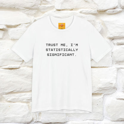“Trust me, I’m statistically significant.”|  Cat T-Shirt | Front & Back Design | Nunu&Miao Studio