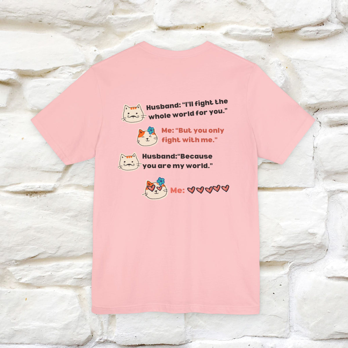 “I’ll fight the whole world for you." Funny Cat T-Shirt | Nunu&Miao Studio