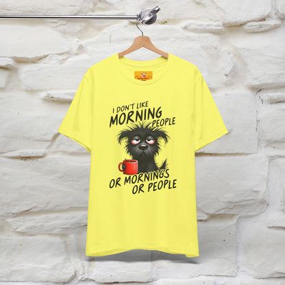 "I Don't Like Morning People..." Funny T-shirt |Nunu&Miao Studio - Nunu&Miao Studio