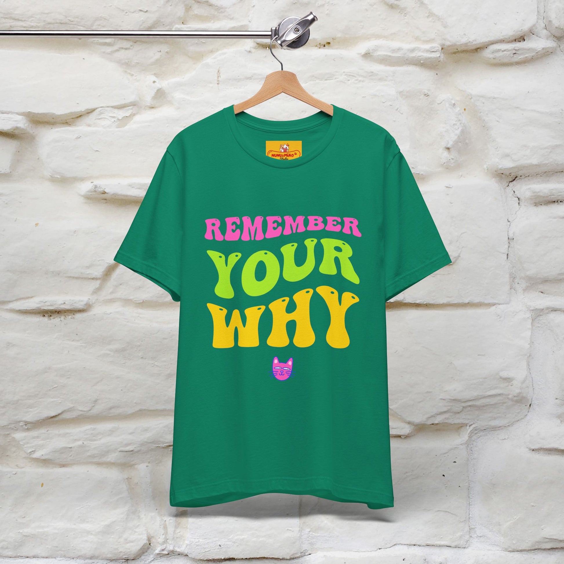 "Remember Your Why" |Cat T-Shirt | Nunu&Miao Studio - Nunu&Miao Studio