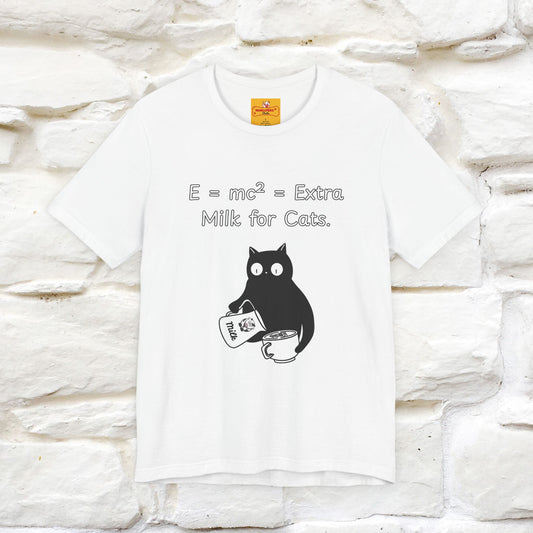 ''E = mc² = Extra Milk for Cats.''| Funny T-Shirt | Nunu&Miao Studio