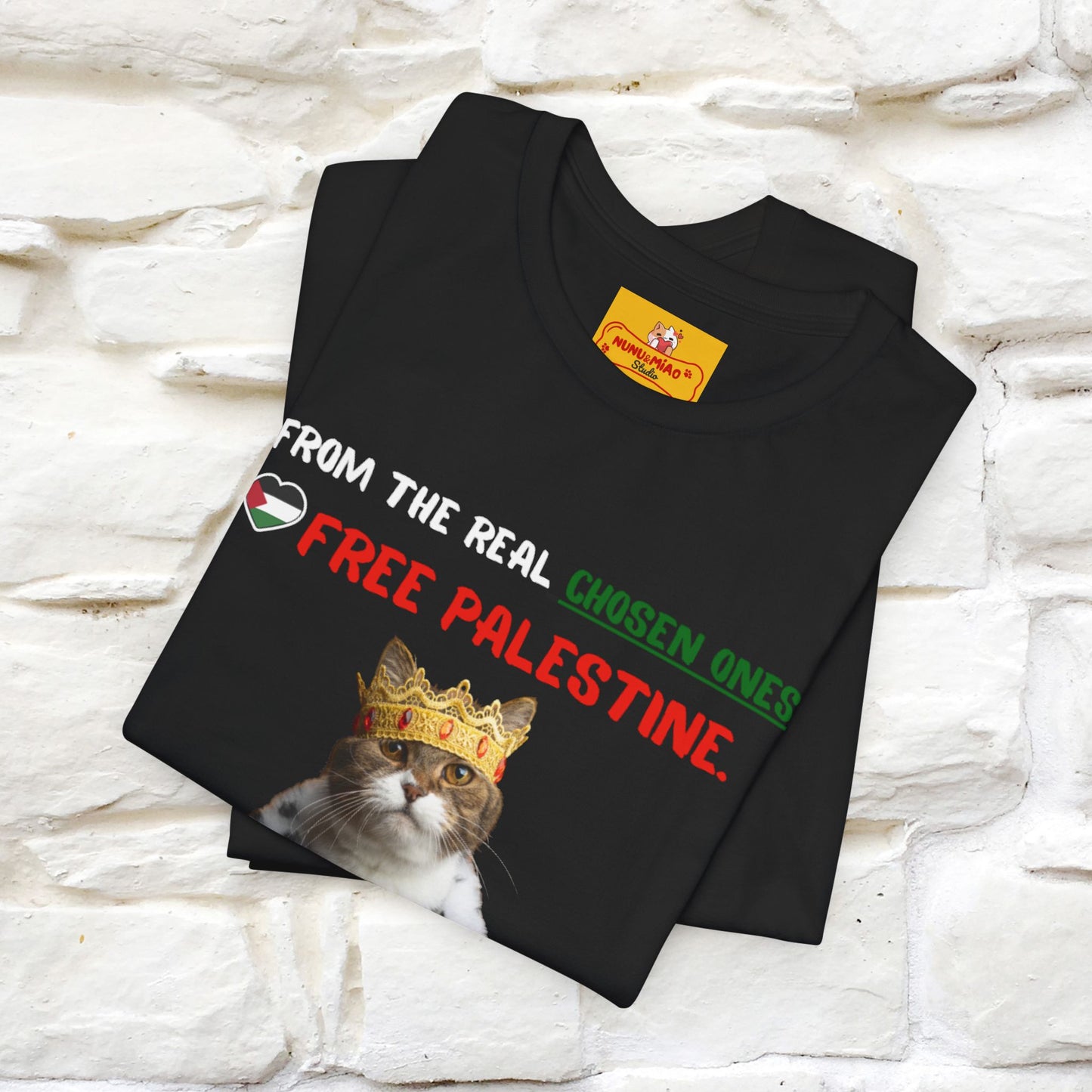 "From the real chosen ones  Free Palestine." Cat T-shirt |Nunu&Miao Studio - Nunu&Miao Studio