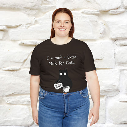 ''E = mc² = Extra Milk for Cats.''| Funny T-Shirt | Nunu&Miao Studio