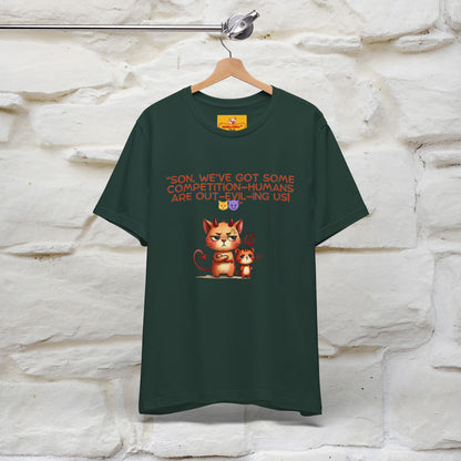 "Humans Are Out-Evil-Ing Us." Cat  T-shirt |Nunu&Miao Studio - Nunu&Miao Studio
