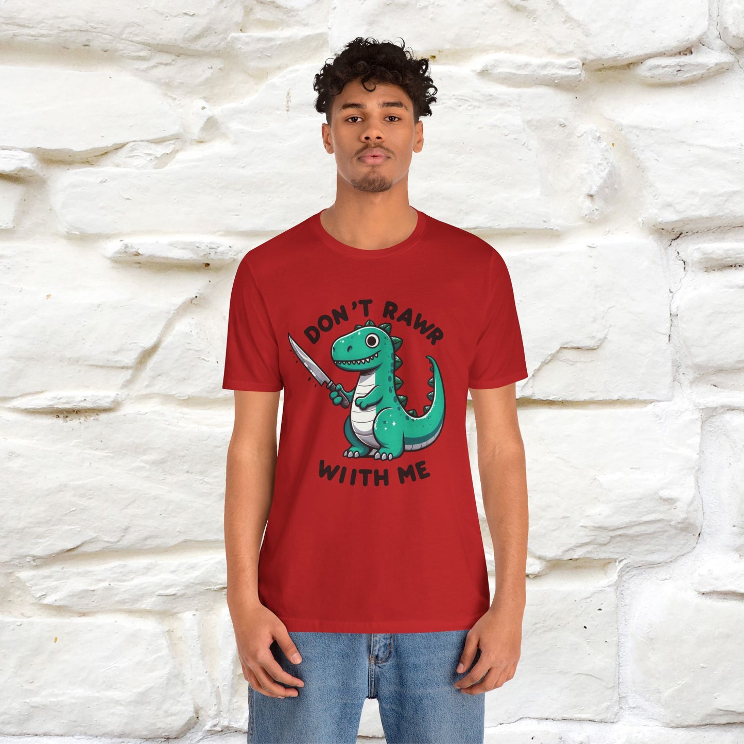 "Don't Rawr With Me... " Funny T-Shirt | Nunu&Miao Studio