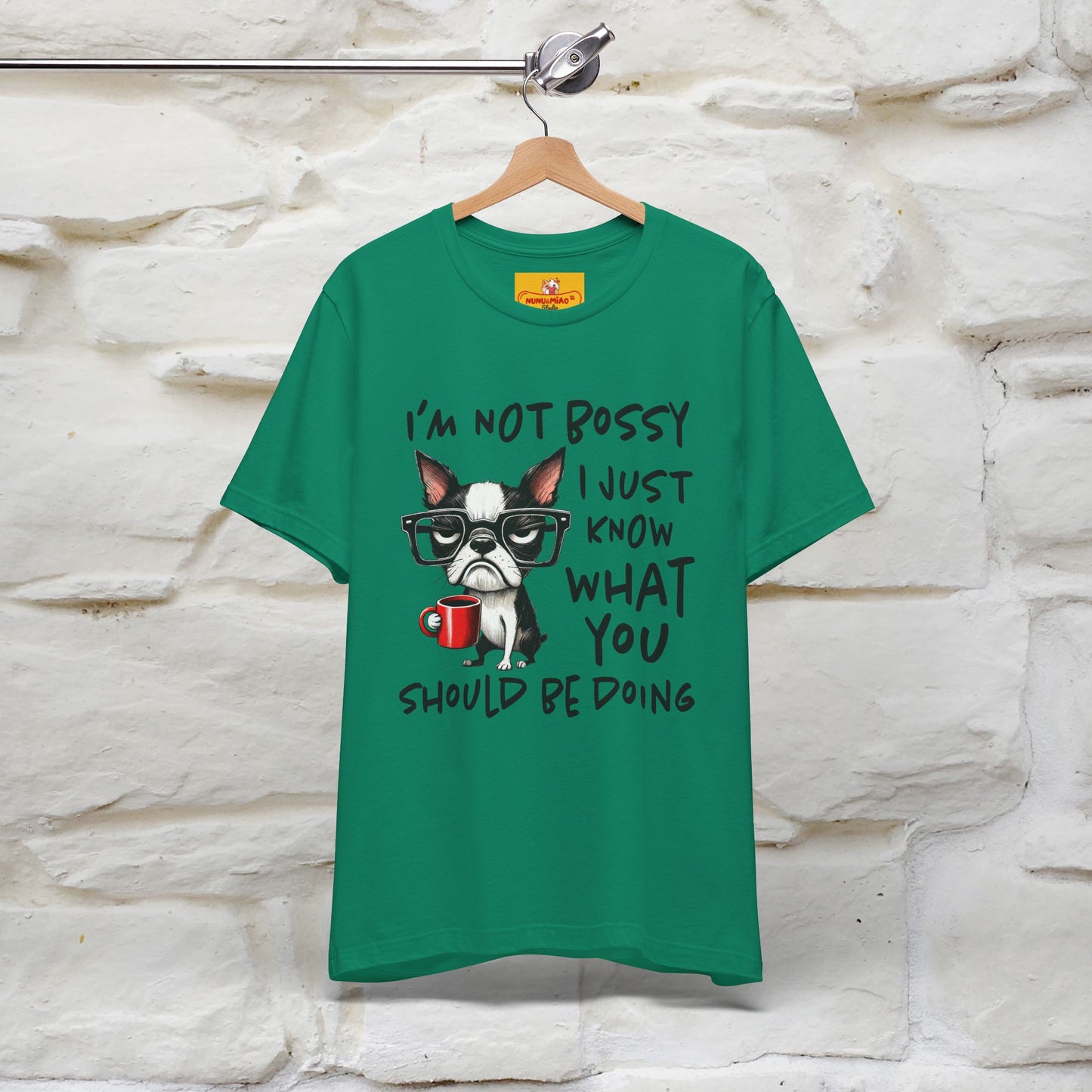 "I'm Not Bossy, I Just Know What You..." Bossy T-shirt |Nunu&Miao Studio - Nunu&Miao Studio