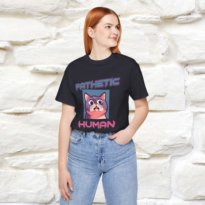 ''Pathetic Human'' | Funny Cat T-Shirt | Nunu&Miao Studio - Nunu&Miao Studio