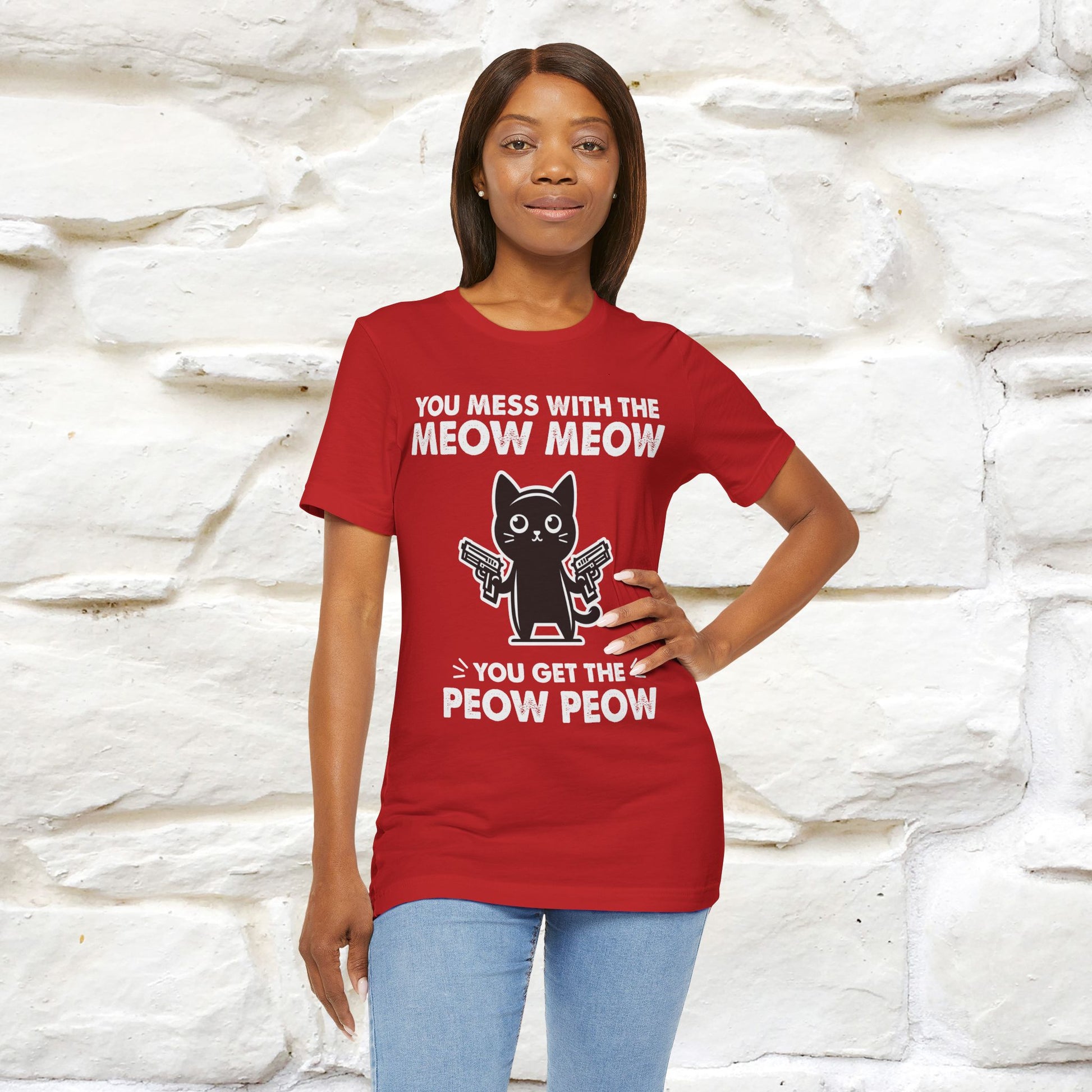 "You Mess With The Meow Meow, You Get The Peow Peow" Cat T-shirt |Nunu&Miao Studio - Nunu&Miao Studio