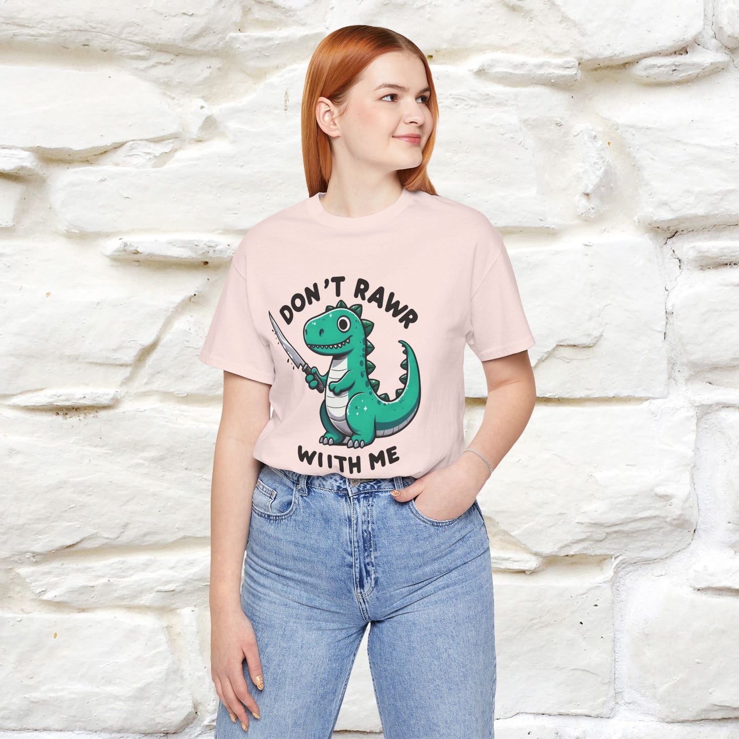 "Don't Rawr With Me... " Funny T-Shirt | Nunu&Miao Studio